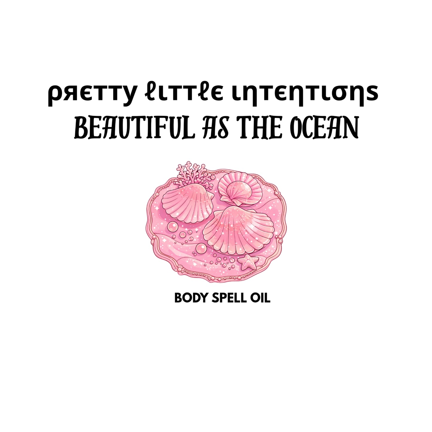 Beautiful as the Ocean Spell Oil