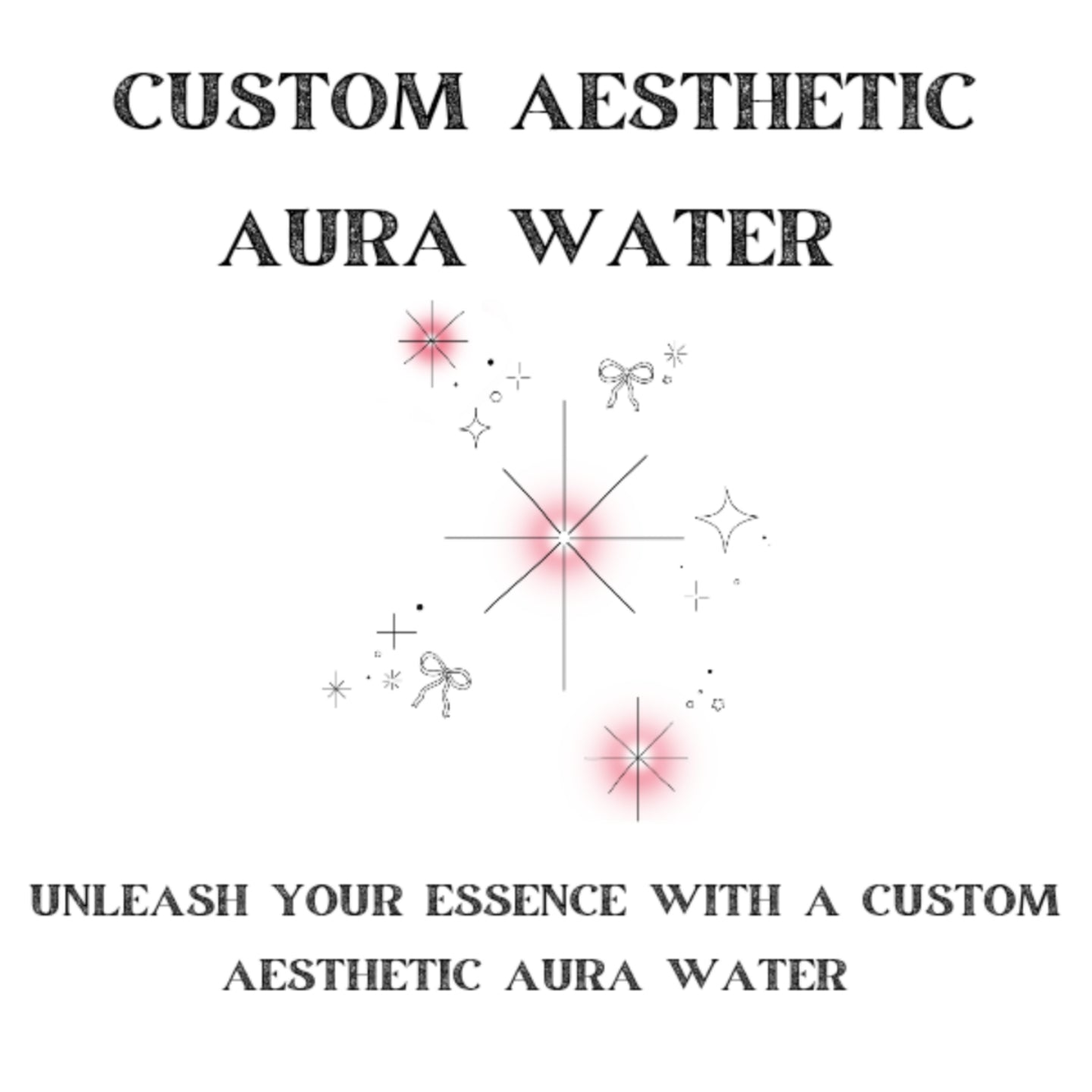 Custom Aesthetic Aura Water