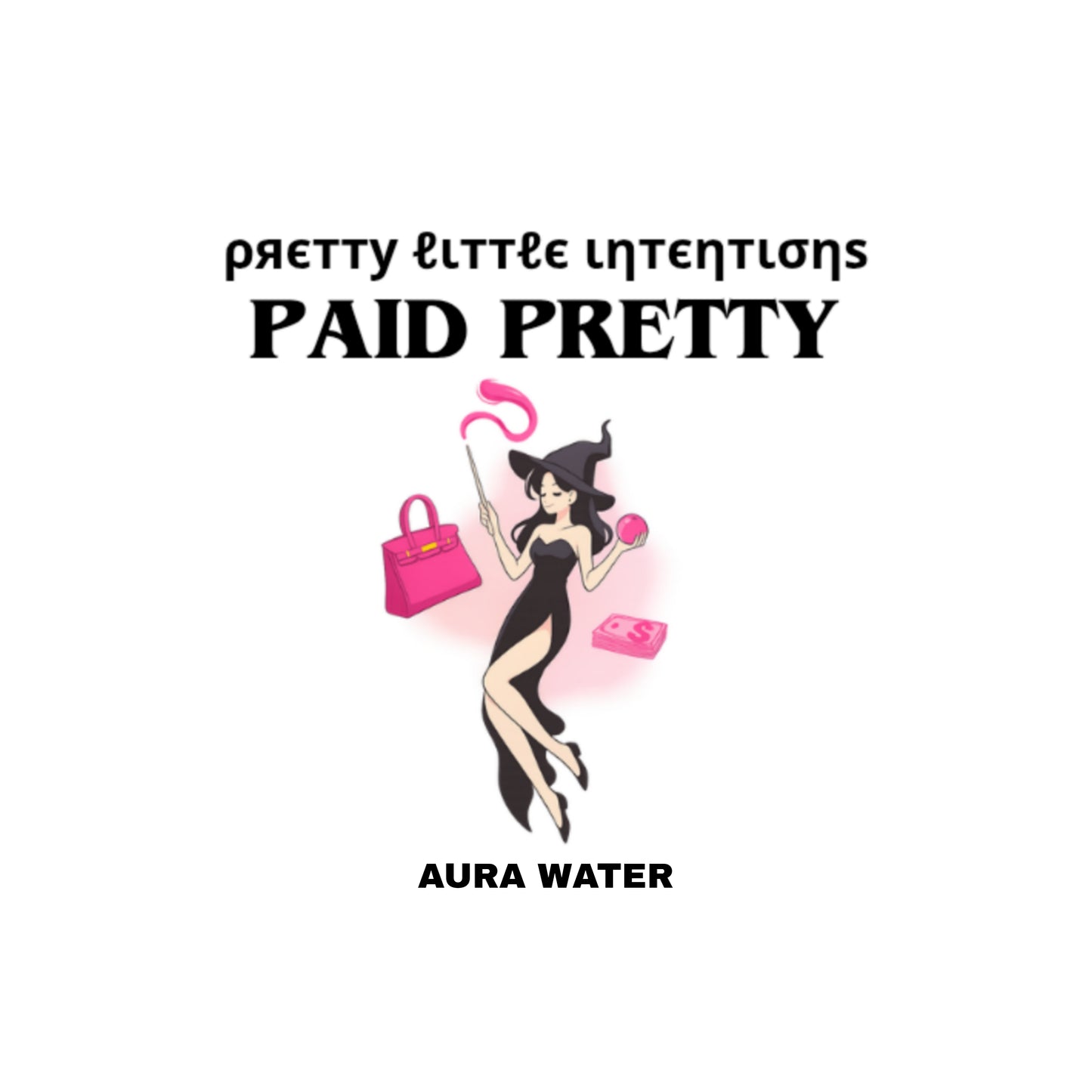 Paid Pretty Aura Water