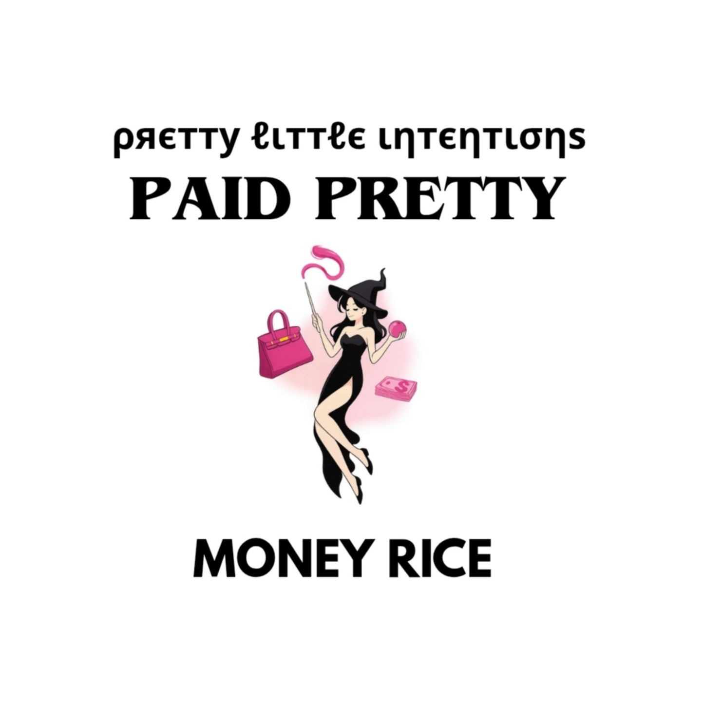 Paid Pretty Money Rice