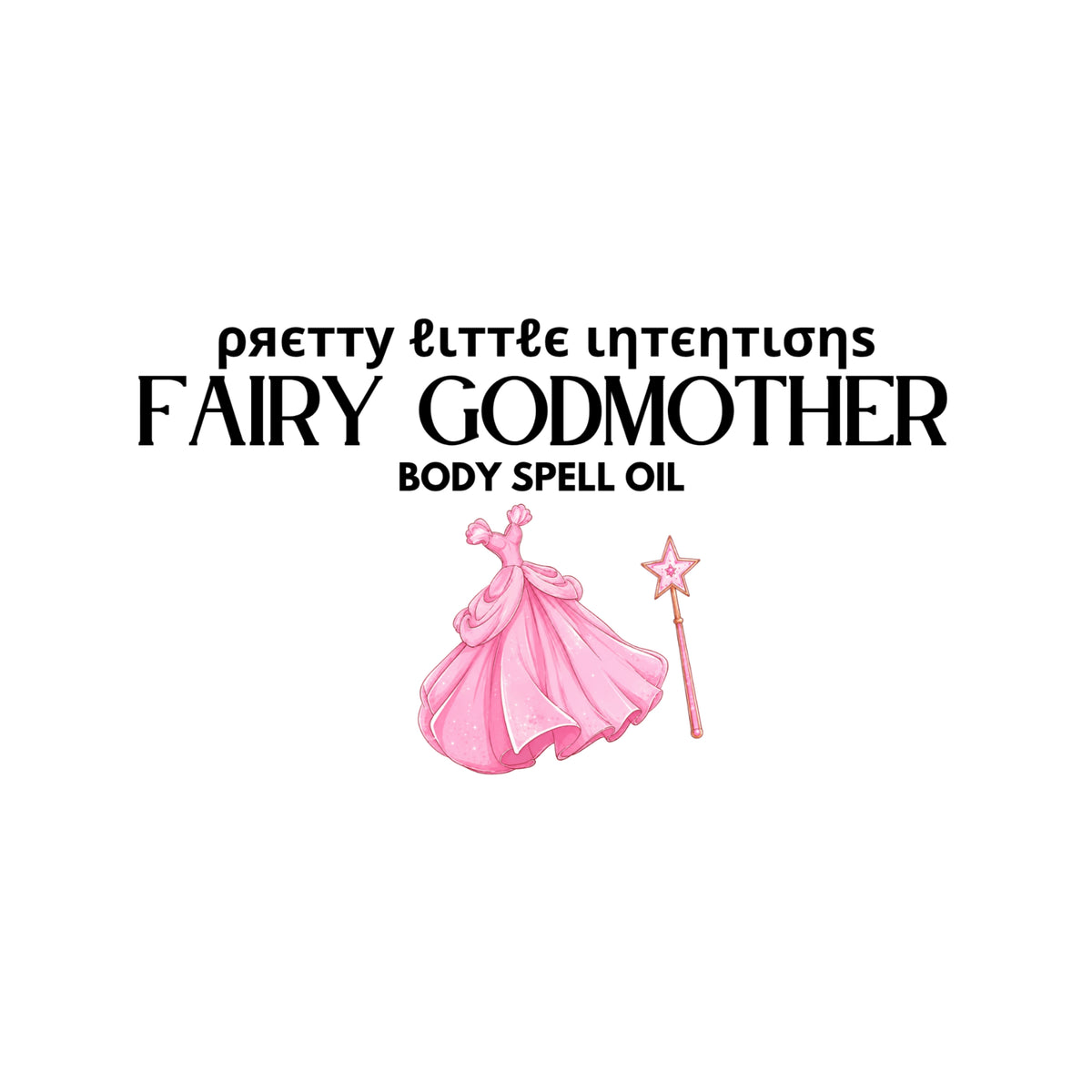Fairy Godmother Spell Oil | BEGINS SHIPPING LATE NOVEMBER