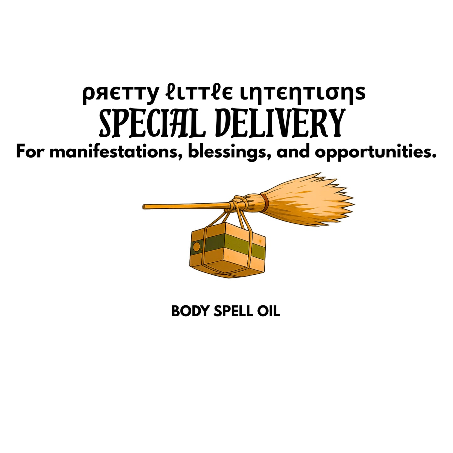 Special Delivery Spell Oil PRE-ORDER