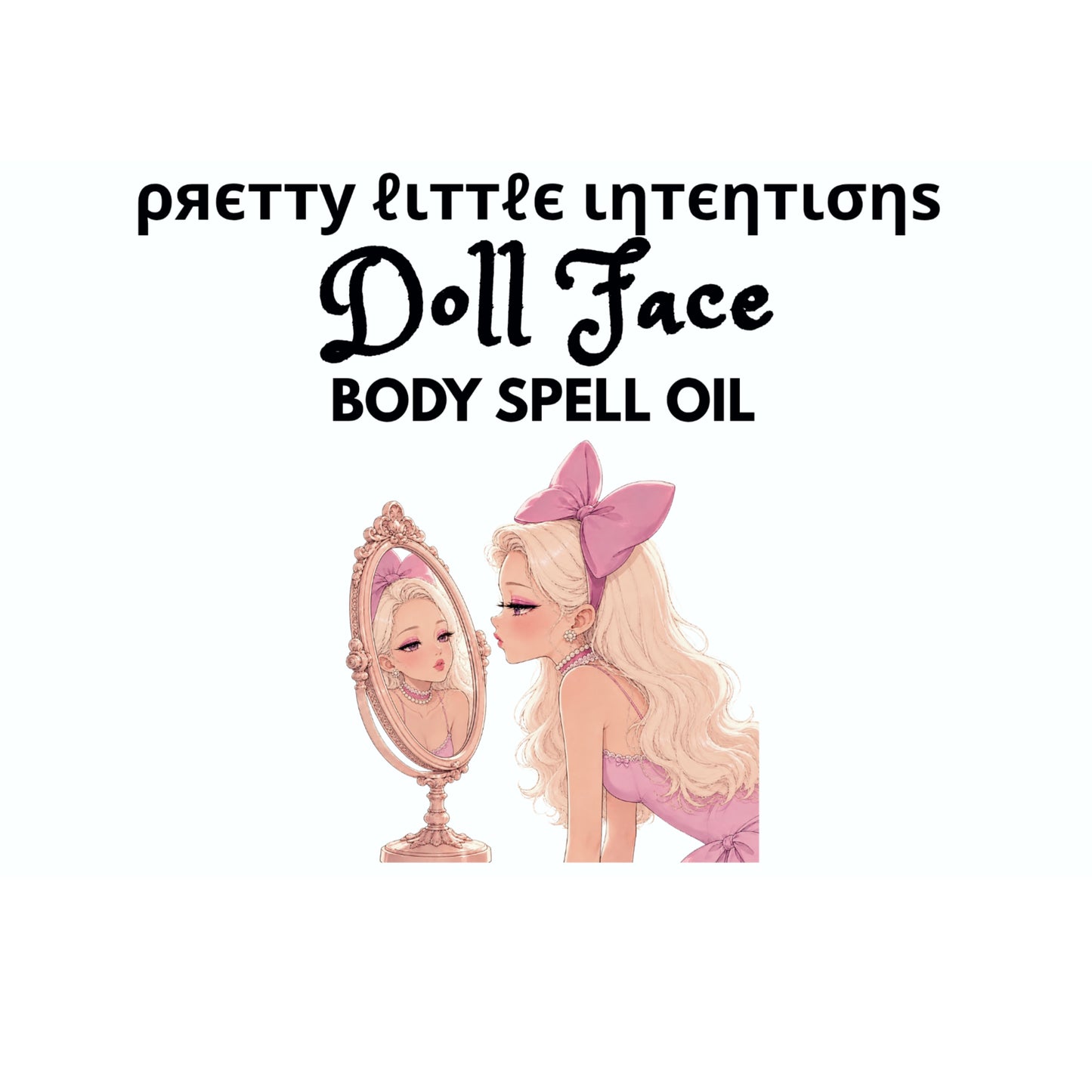 Doll Face Spell Oil PRE-ORDER SHIPS EARLY NOVEMBER