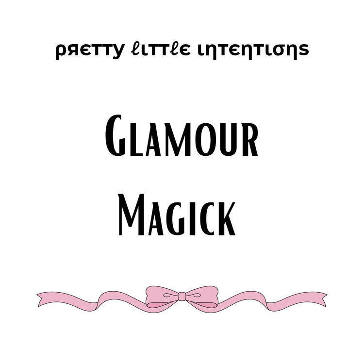 Glamour Magick * ˚ ✦