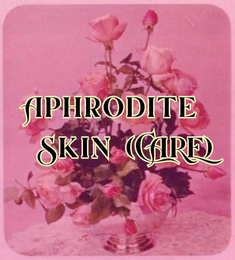 Aphrodite Skin (CARE)