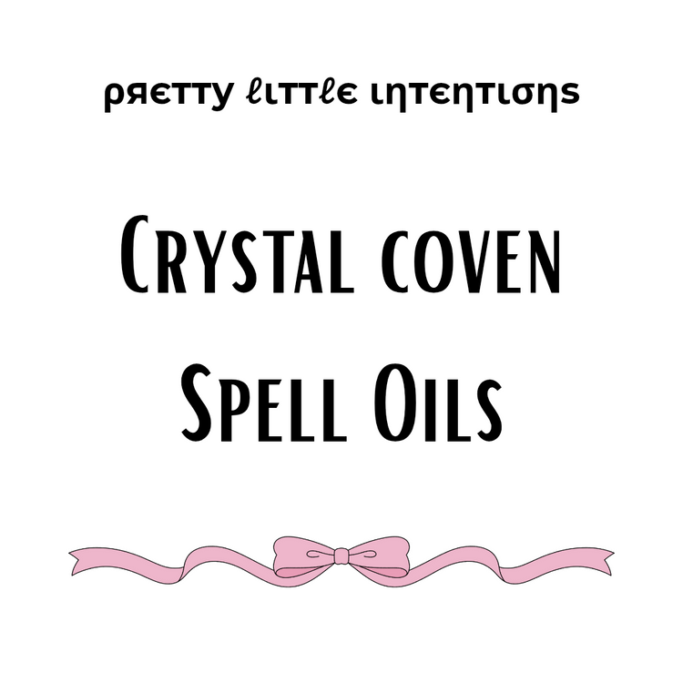 Crystal Coven Oils