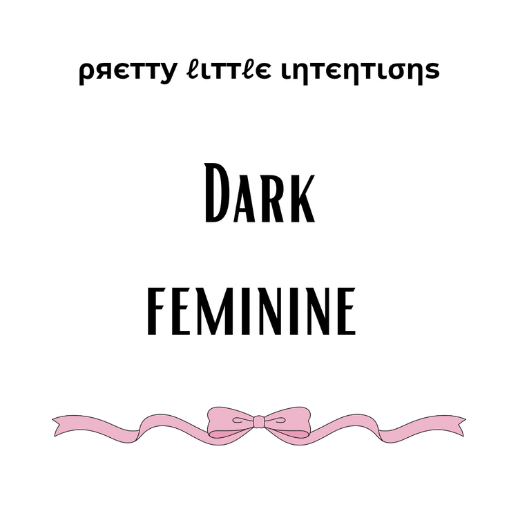 Dark Feminine