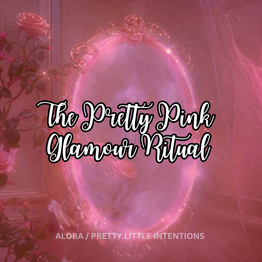 The Pretty Pink Glamour Ritual