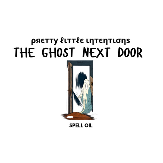 The Ghost Next Door Spell Oil