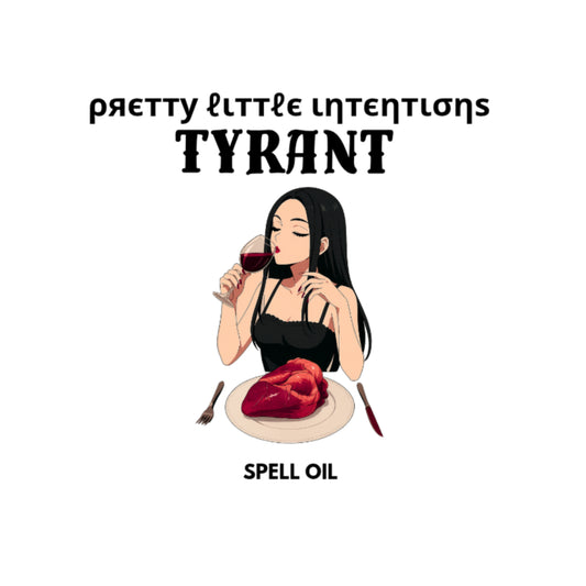 Tyrant Spell Oil