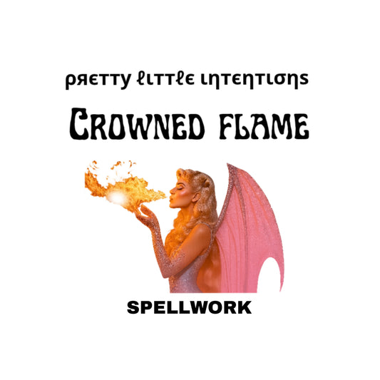Crowned Flame Spellwork