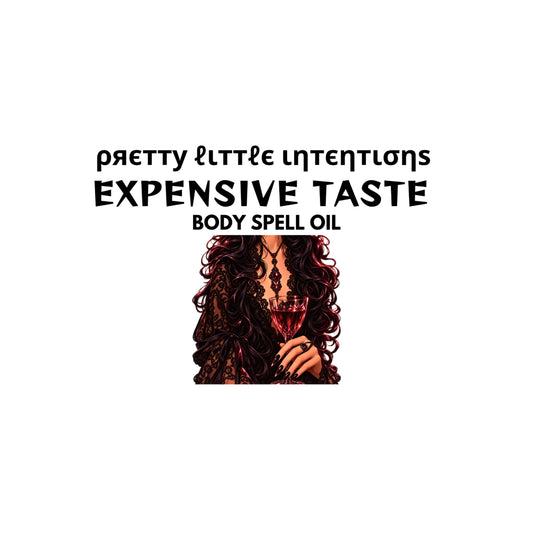 Expensive Taste Oil | EXCLUSIVE SHIPS MID OCTOBER SCORPIO SZN