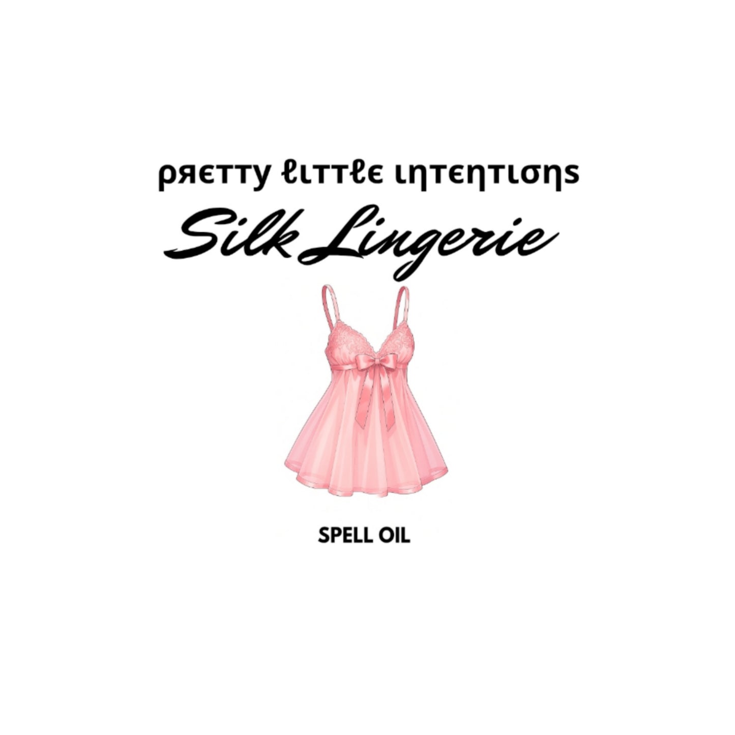 Silk lingerie Spell Oil