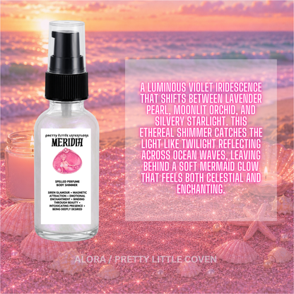 Meridia Spelled Perfume Body Shimmer - PRE-ORDER