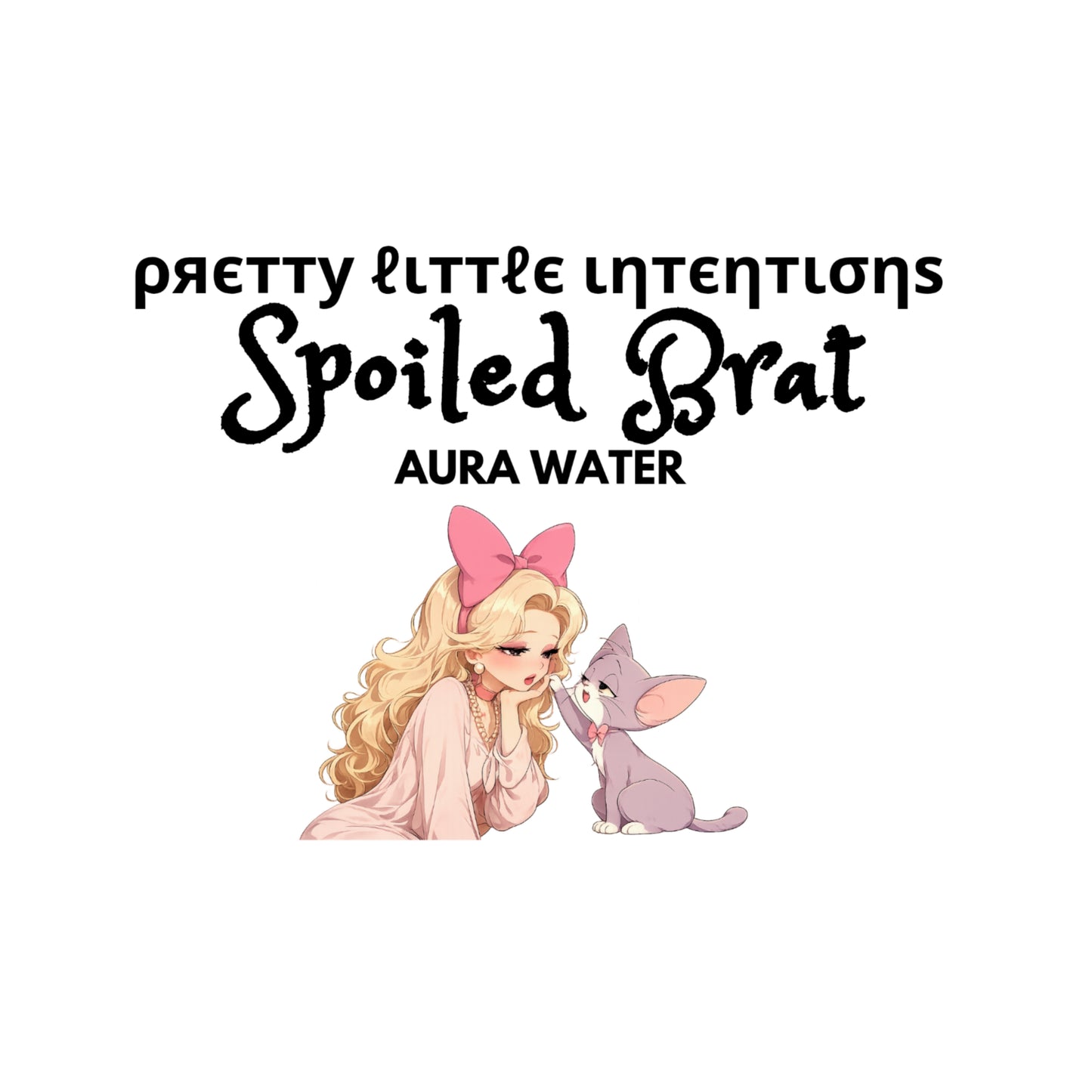 Spoiled Brat AURA WATER PRE-ORDER SHIPS AFTER OCTOBER 21ST