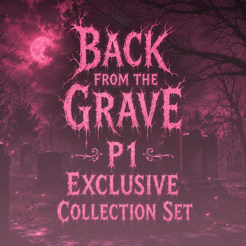Back from the Grave P1 Exclusive Collection set