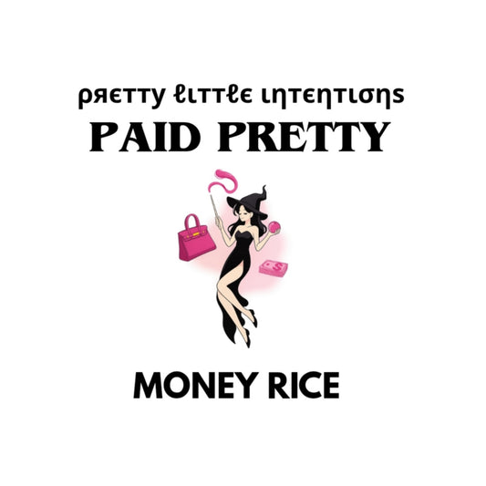 Paid Pretty Money Rice