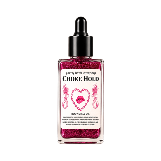 Choke Hold EXCLUSIVE Spell Oil PRE-ORDER