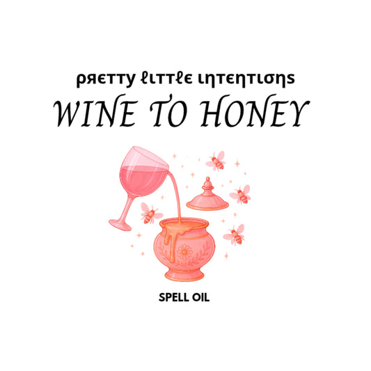 Wine To Honey Spell Oil