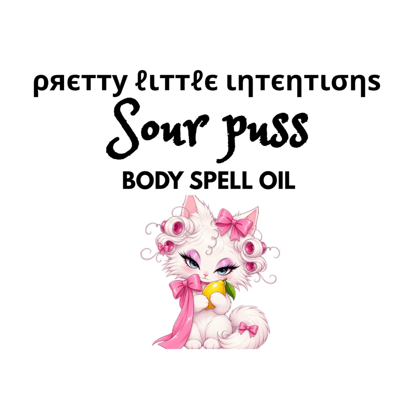 Sour Puss Spell Oil | PRE-ORDER SHIPS EARLY NOVEMBER
