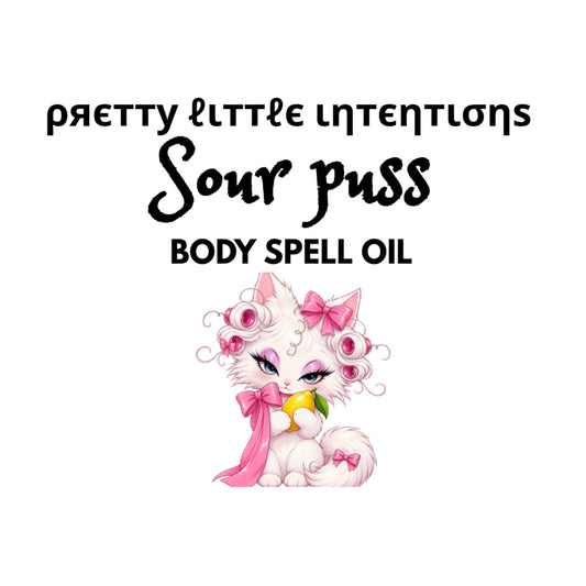 Sour Puss Spell Oil | PRE-ORDER SHIPS LATE NOVEMBER