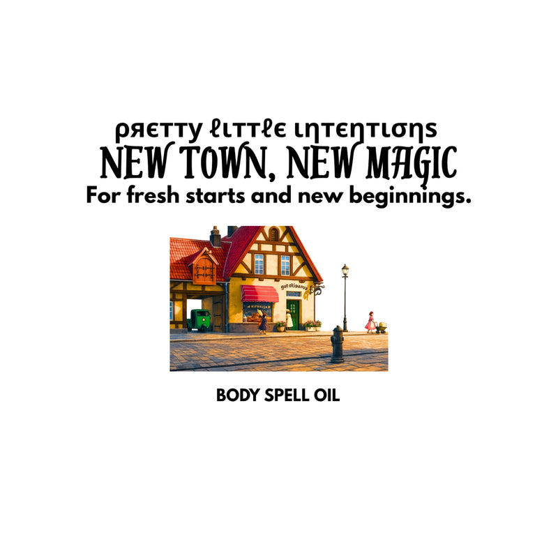 New Town, New Magic Spell Oil PRE-ORDER