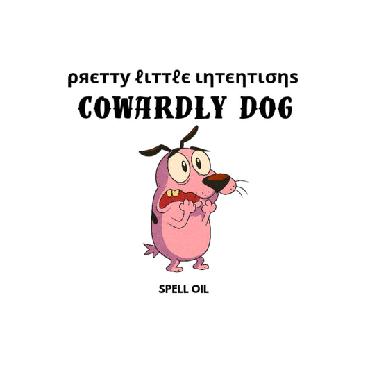 Cowardly Dog Spell Oil