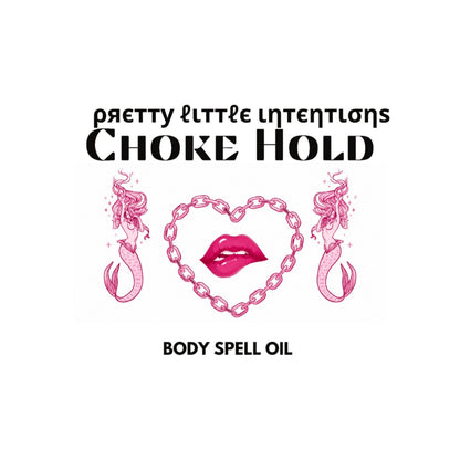 Choke Hold EXCLUSIVE Spell Oil PRE-ORDER