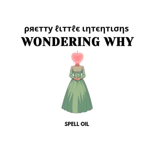Wondering Why Spell Oil